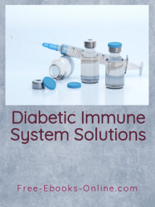 Diabetic Immune System Solutions Report