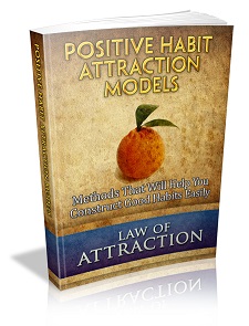 LOA Positive Habit Attraction Models Ebook