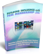 Building-Influence-With-Free-Membership-Sites-eBook