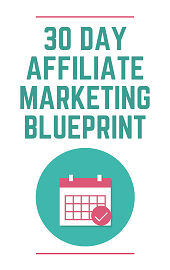 30 Day Affiliate Marketing Blueprint Report