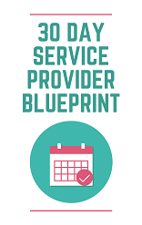 30 Day Service Provider Blueprint Free Report