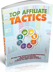 Top Affiliate Tactics