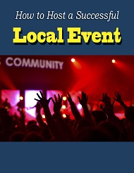 How to Host a Successful Local Event