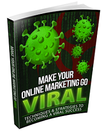 Make Your Online Marketing Go Viral