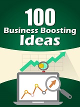 100 Business Boosting Ideas