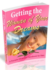 Getting the Woman of Your Dreams Ebook