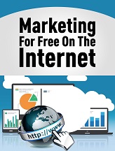 Marketing For Free On The Internet