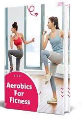 Aerobics For Fitness