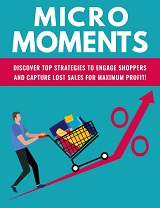 Micro Moments Free Report